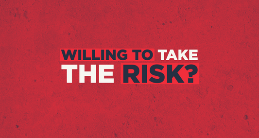 Willing to take the risk?